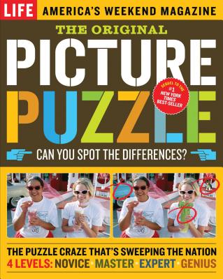 The Original Picture Puzzle: Can You Spot the Differences? - Editors of LIFE Magazine (Editor)
