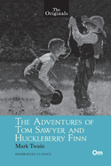 The Originals: The Adventures of Tom Sawyer and Huckleberry Finn