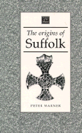 The Origins of Suffolk