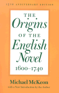 The Origins of the English Novel, 1600-1740