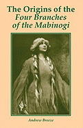 The Origins of the Four Branches of the Mabinogi