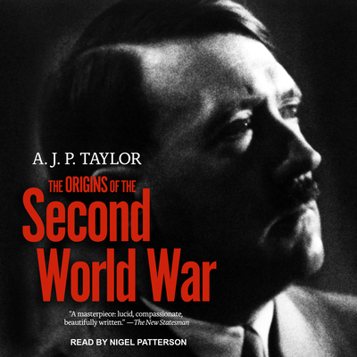 The origins of the Second World War. - Taylor, A. J. P.