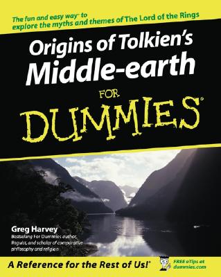 The Origins of Tolkien's Middle-Earth for Dummies - Harvey, Greg