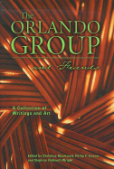 The Orlando Group and Friends: A Collection of Writings and Art