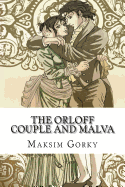 The Orloff Couple and Malva