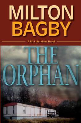 The Orphan - Bagby, Milton