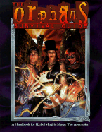 The Orphan's Survival Guide (Mage: the Ascension)