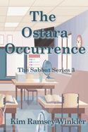 The Ostara Occurrence: The Sabbat Series 3