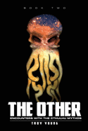 The Other: Encounters With The Cthulhu Mythos Book Two
