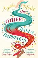 The Other Half of Happiness: The laugh-out-loud queen of romantic comedy returns