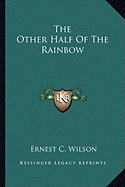 The Other Half Of The Rainbow