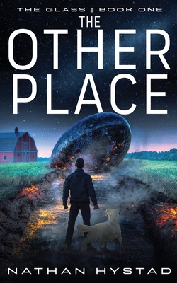 The Other Place (The Glass Book One) - Hystad, Nathan