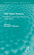 The other powers: studies in the foreign policies of small states