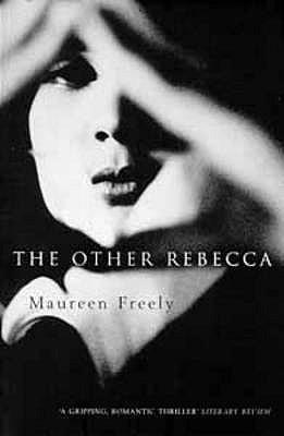 The Other Rebecca - Freely, Maureen