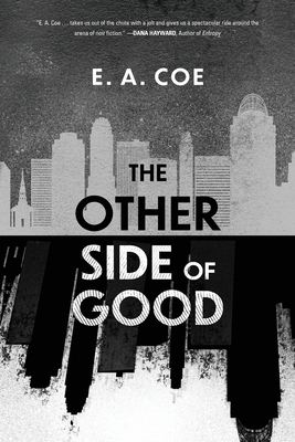 The Other Side of Good - Coe, E a