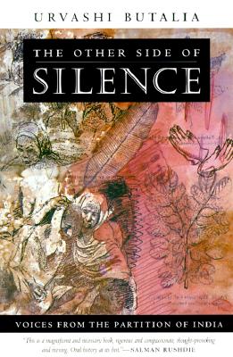 The Other Side of Silence: Voices from the Partition of India - Butalia, Urvashi