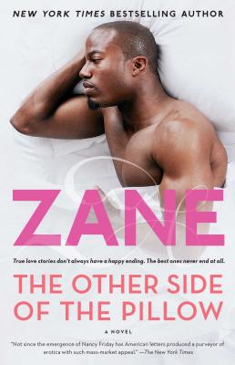 The Other Side of the Pillow: A Novel - Zane