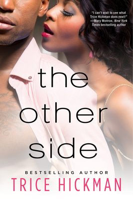 The Other Side - Hickman, Trice