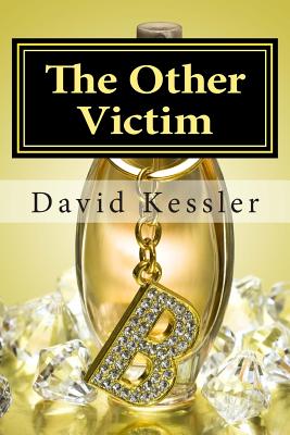 The Other Victim - Kessler, David, MD