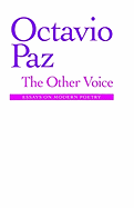 The other voice : essays on modern poetry.