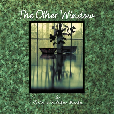 The Other Window - Burke, Ruth Whitaker