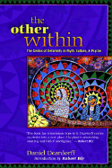 The Other Within: The Genius of Deformity in Myth, Culture, & Pscyhe