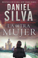 The Other Woman \ La Otra Mujer (Spanish Edition): Una Novela