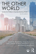 The Other World: Issues and Politics in the Developing World