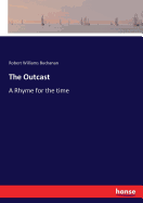 The Outcast: A Rhyme for the time