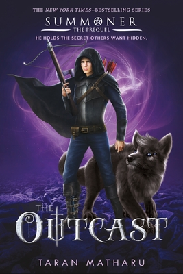The Outcast: Prequel to the Summoner Trilogy - Matharu, Taran