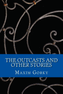 The Outcasts: And Other Stories