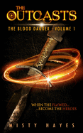 The Outcasts - The Blood Dagger: Volume 1