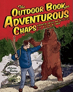 The Outdoor Book for Adventurous Chaps