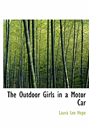 The Outdoor Girls in a Motor Car