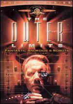 The Outer Limits - The New Series: Fantastic Androids & Robots Collection