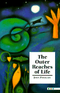 The Outer Reaches of Life