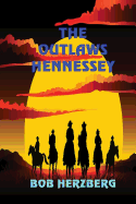 The Outlaws Hennessey