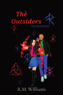 The Outsiders: The Beginning
