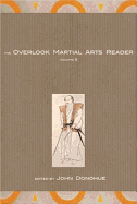 The Overlook Martial Arts Reader: Volume 2