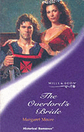 The Overlord's Bride - Moore, Margaret