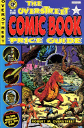 The Overstreet Comic Book Price Guide, 30e - Overstreet, Robert M