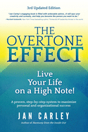The Overtone Effect: Live Your Life on a High Note!