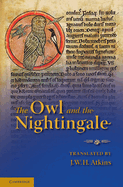 The Owl and the Nightingale: Edited with Introduction, Texts, Notes, Translation and Glossary (Classic Reprint)