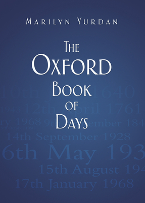 The Oxford Book of Days - Yurdan, Marilyn