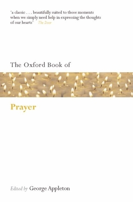 The Oxford Book of Prayer - Appleton, George (Editor)