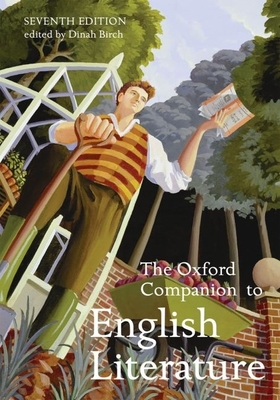 The Oxford Companion to English Literature - Birch, Dinah (Editor)