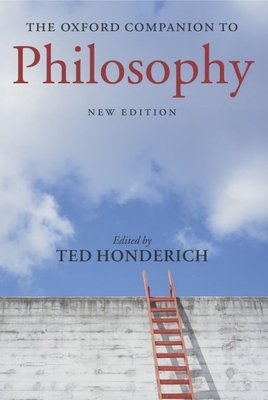 The Oxford Companion to Philosophy - Honderich, Ted, Prof. (Editor)