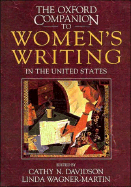 The Oxford Companion to Women's Writing in the United States - Davidson, Cathy N (Editor), and Wagner-Martin, Linda (Editor), and Ammons, Elizabeth (Editor)