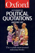 The Oxford Dictionary of Political Quotations