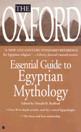 The Oxford Essential Guide to Egyptian Mythology